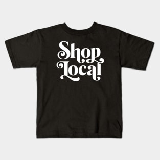 Shop Local Kids T-Shirt